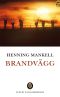 [Kurt Wallander 08] • Brandvägg